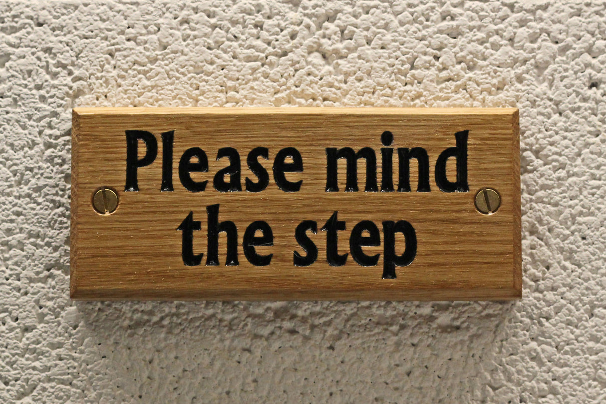 Please Mind The Step