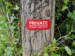 PRIVATE - No public right of way
