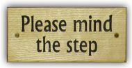Please Mind The Step